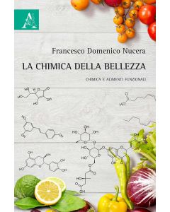 La chimica della bellezza. Chimica e alimenti funzionali