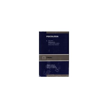 Psicologia II. Sviluppo. Personalità e psicologia clinica. Psicologia sociale