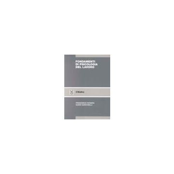 Fondamenti di psicologia del lavoro