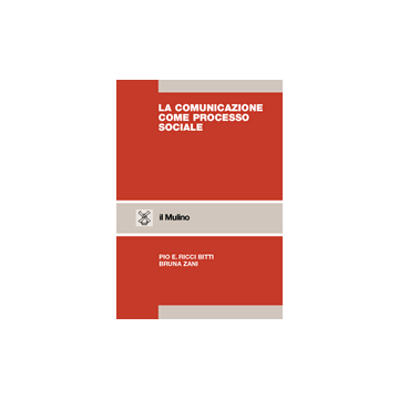 La comunicazione come processo sociale