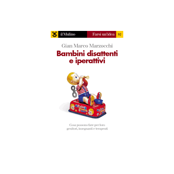 Bambini disattenti e iperattivi