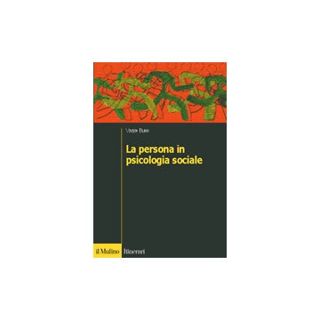 La persona in psicologia sociale