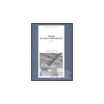 Annali Di Storia Dell'impresa Della Fondazione Assi - Fondazione Assi - Franco Angeli - 9788820423742