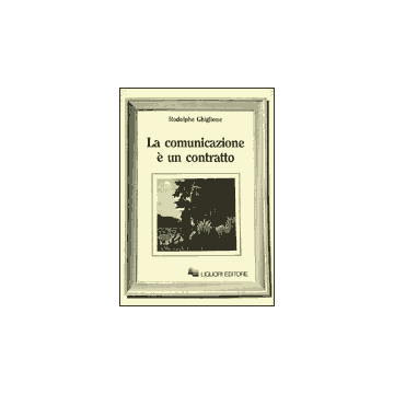 La comunicazione è un contratto