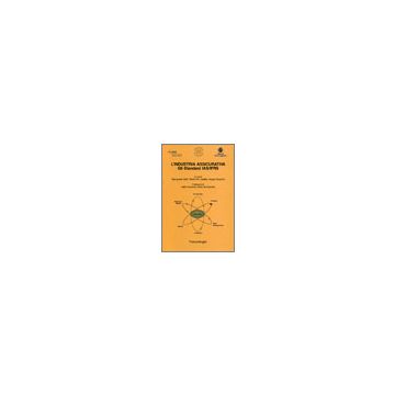 L' Industria Assicurativa. Gli Standard Ias/ifrs  - Galli; Liedtke; Scarioni - Franco Angeli - 9788846467584
