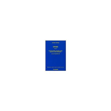 Opere I Principi Dell'economia Sociale Esposti In Ordine Ideologico - Scialoja Antonio - Franco Angeli - 9788846464064