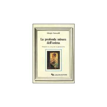La profonda misura dell'anima - Relazioni di Jung con lo gnosticismo