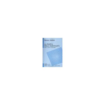 La Pratica Della Razionalita. Diritto E Potere In Max Weber  - Andrini Simona - Franco Angeli - 9788820466978