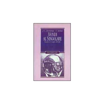Mondi al singolare. Prospettive socio-cognitive sull'identità
