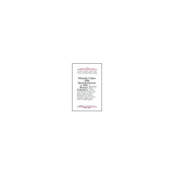 Manuale Critico Della Sperimentazione E Della Ricerca Educativa - Becchi; Vertecchi - Franco Angeli - 9788820425692