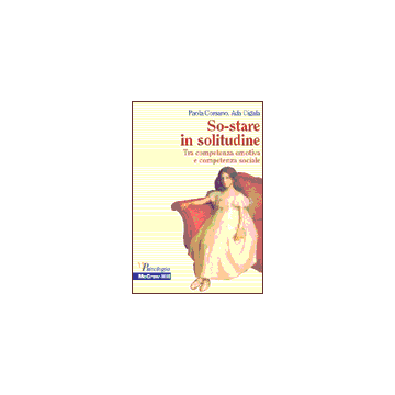 So-stare in solitudine - Tra competenza emotiva e competenza sociale