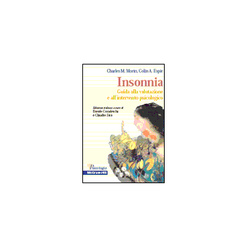 Insonnia - Guida alla valutazione e all’intervento psicologico