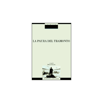 La paura del tramonto