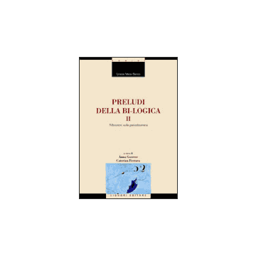 Preludi della bi-logica II - Riflessioni sulla psicodinamica
