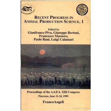 Recent Progress In Animal Production Science. Proceedings Of The Aspa 13th Congress (piacenza, 21-24 June 1999) - Piva; Bertoni; Masoero; Bani; Calamari - Franco Angeli - 9788846415356