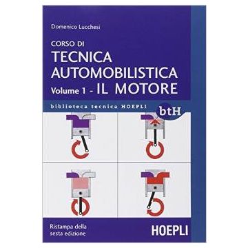 corso-di-tecnica-automobilistica-vol-1-il-motore-il-motore-lucchesi-domenico-hoepli-9788820362638