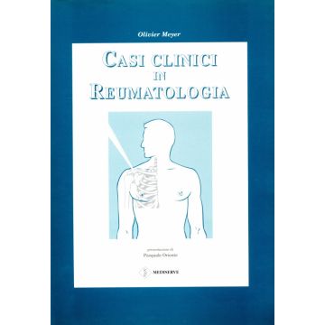 Casi Clinici in Reumatologia
