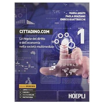 cittadino-com-le-regole-del-diritto-e-dell-economia-nella-societa-multimediale-multimediale-con-guida-docente-con-cd-rom-amato-maria-graziano-paola-quattrocchi-enrico-hoepli-9788820356538
