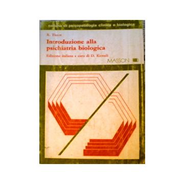 introduzione alla psichiatria biologica (a cura di Kemali)