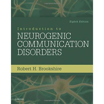 Introduction to Neurogenic Communication Disorders, 8th Edition   [Brookshire - Elsevier Science]