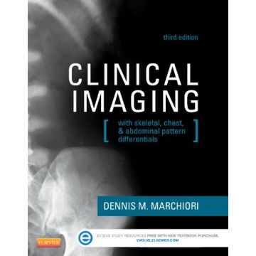 Clinical Imaging, 3rd Edition - With Skeletal, Chest, & Abdominal Pattern Differentials   [Marchiori - Elsevier Science]
