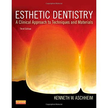 Esthetic Dentistry, 3rd Edition - A Clinical Approach to Techniques and Materials   [Aschheim - Elsevier Science]