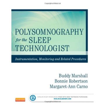 Polysomnography for the Sleep Technologist - Instrumentation, Monitoring, and Related Procedures   [Robertson - Elsevier Science]