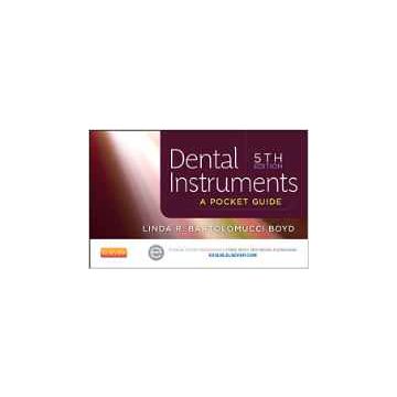 Dental Instruments, 5th Edition - A Pocket Guide    [Bartolomucci - Elsevier Science]