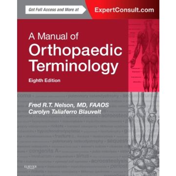 A Manual of Orthopaedic Terminology, 8th Edition    [Nelson - Elsevier Science]