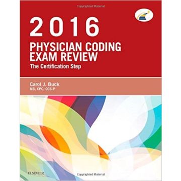Physician Coding Exam Review 2016 - The Certification Step    [Buck - Elsevier Science]