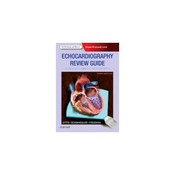 Echocardiography Review Guide: Companion to the Textbook of Clinical Echocardiography, 3rd Edition   [Otto - Elsevier Science]