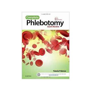 Complete Phlebotomy Exam Review, 2nd Edition     [Primrose - Elsevier Science]