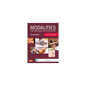 Modalities for Massage and Bodywork, 2nd Edition   [Stillerman - Elsevier Science]