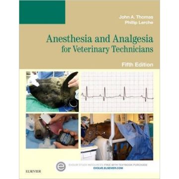 Anesthesia and Analgesia for Veterinary Technicians, 5th Edition    [Thomas - Elsevier Science]