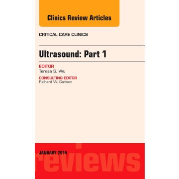 Ultrasound, An Issue of Critical Care Clinics   [Wu - Elsevier Science]