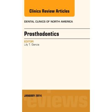 Prosthodontics, An Issue of Dental Clinics   [Garcia - Elsevier Science]