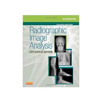 Workbook for Radiographic Image Analysis, 4th Edition   [McQuillen - Elsevier Science]