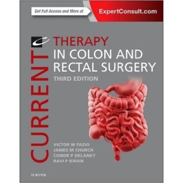 Current Therapy in Colon and Rectal Surgery, 3rd Edition    [Fazio - Elsevier Science]