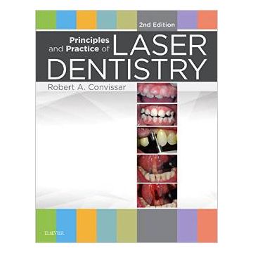 Principles and Practice of Laser Dentistry, 2nd Edition    [Convissar - Elsevier Science]