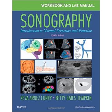 Workbook and Lab Manual for Sonography, 4th Edition - Introduction to Normal Structure and Function