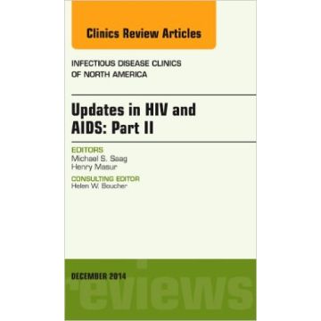 Updates in HIV and AIDS: Part II, An Issue of Infectious Disease Clinics, 1st Edition      [Saag - Elsevier Science]