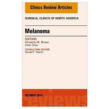 Melanoma, An Issue of Surgical Clinics   [Brown - Elsevier Science]