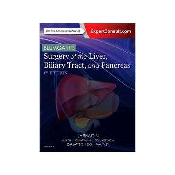 Blumgart's Surgery of the Liver, Biliary Tract and Pancreas, 6th Edition - 2-Volume Set   [Jarnagin - Elsevier Science]