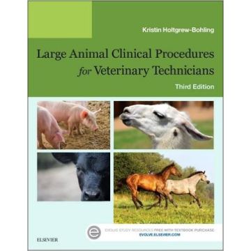 Large Animal Clinical Procedures for Veterinary Technicians, 3rd Edition    [Holtgrew-Bohling - Elsevier Science]