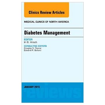 Diabetes Management, An Issue of Medical Clinics of North America        [Hirsch - Elsevier Science]