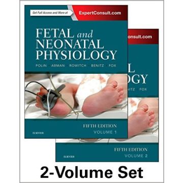 Polin - Fetal and Neonatal Physiology  5 Edition