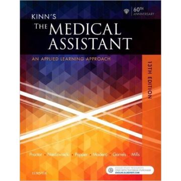 Kinn's The Medical Assistant, 13th Edition - An Applied Learning Approach    [Proctor - Elsevier Science]