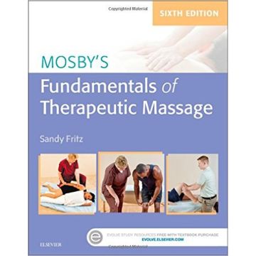Mosby's Fundamentals of Therapeutic Massage, 6th Edition    [Fritz - Elsevier Science]
