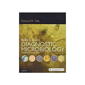 Bailey & Scott's Diagnostic Microbiology, 14th Edition   [Tille - Elsevier Science]