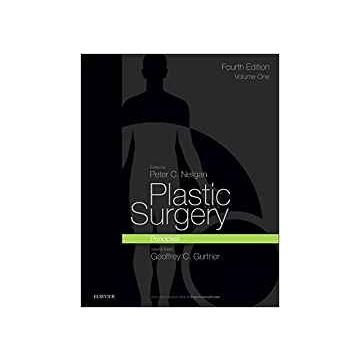 Plastic Surgery, 4th Edition - Volume 1: Principles        [Gurtner - Elsevier Science]